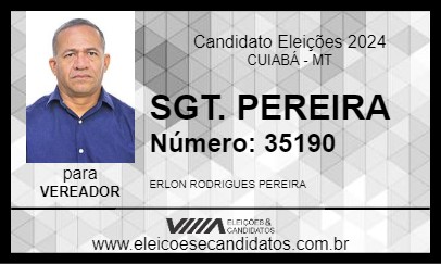 Candidato SGT. PEREIRA 2024 - CUIABÁ - Eleições