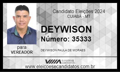 Candidato DEYWISON 2024 - CUIABÁ - Eleições