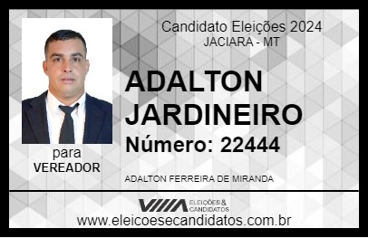 Candidato ADALTON JARDINEIRO 2024 - JACIARA - Eleições