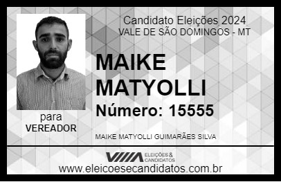 Candidato MAIKE MATYOLLI 2024 - VALE DE SÃO DOMINGOS - Eleições