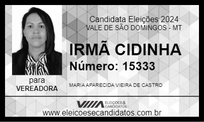 Candidato IRMÃ CIDINHA 2024 - VALE DE SÃO DOMINGOS - Eleições