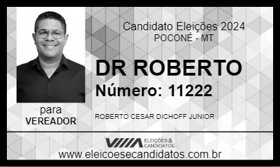 Candidato DR ROBERTO 2024 - POCONÉ - Eleições