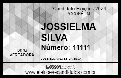 Candidato JOSSIELMA  SILVA 2024 - POCONÉ - Eleições