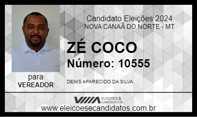 Candidato ZÉ COCO 2024 - NOVA CANAÃ DO NORTE - Eleições