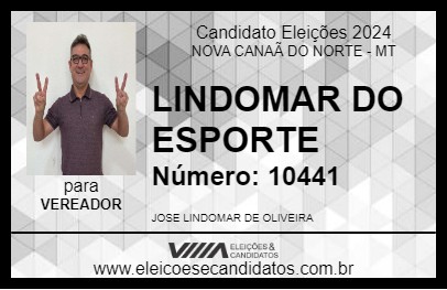 Candidato LINDOMAR DO ESPORTE 2024 - NOVA CANAÃ DO NORTE - Eleições