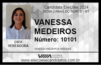 Candidato VANESSA MEDEIROS 2024 - NOVA CANAÃ DO NORTE - Eleições