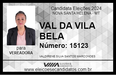 Candidato VAL DA VILA BELA 2024 - NOVA SANTA HELENA - Eleições