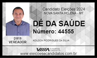 Candidato DÉ DA SAÚDE 2024 - NOVA SANTA HELENA - Eleições