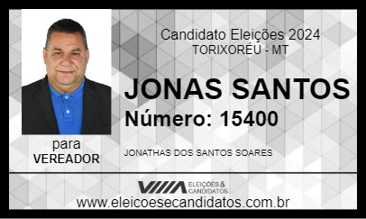 Candidato JONAS SANTOS 2024 - TORIXORÉU - Eleições