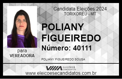 Candidato POLIANY FIGUEIREDO 2024 - TORIXORÉU - Eleições