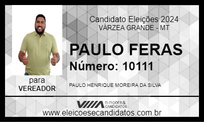 Candidato PAULO FERAS 2024 - VÁRZEA GRANDE - Eleições