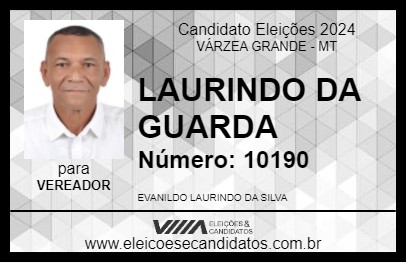 Candidato LAURINDO DA GUARDA 2024 - VÁRZEA GRANDE - Eleições