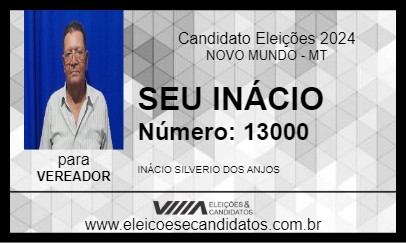 Candidato SEU INÁCIO 2024 - NOVO MUNDO - Eleições