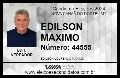 Candidato EDILSON MAXIMO 2024 - NOVA CANAÃ DO NORTE - Eleições