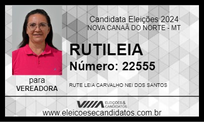 Candidato RUTILEIA 2024 - NOVA CANAÃ DO NORTE - Eleições