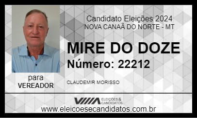 Candidato MIRE DO DOZE 2024 - NOVA CANAÃ DO NORTE - Eleições