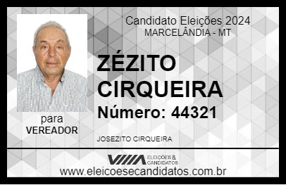 Candidato ZÉZITO CIRQUEIRA 2024 - MARCELÂNDIA - Eleições