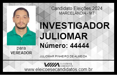 Candidato INVESTIGADOR JULIOMAR 2024 - MARCELÂNDIA - Eleições