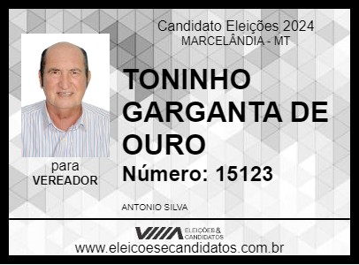 Candidato TONINHO GARGANTA DE OURO 2024 - MARCELÂNDIA - Eleições