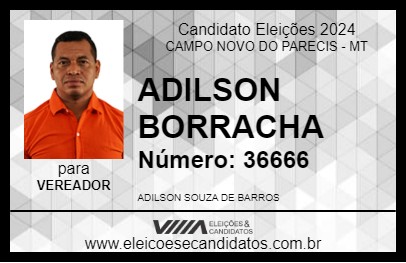 Candidato ADILSON BORRACHA 2024 - CAMPO NOVO DO PARECIS - Eleições