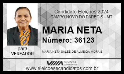 Candidato MARIA NETA 2024 - CAMPO NOVO DO PARECIS - Eleições