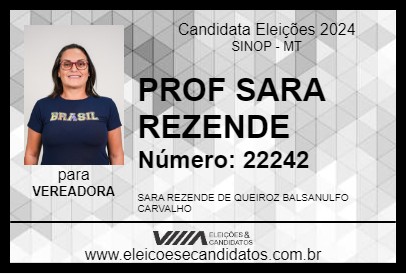 Candidato PROF SARA REZENDE 2024 - SINOP - Eleições