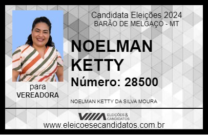 Candidato NOELMAN KETTY 2024 - BARÃO DE MELGAÇO - Eleições