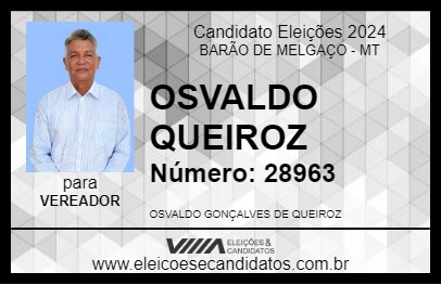 Candidato OSVALDO QUEIROZ 2024 - BARÃO DE MELGAÇO - Eleições