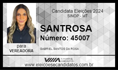 Candidato SANTROSA 2024 - SINOP - Eleições