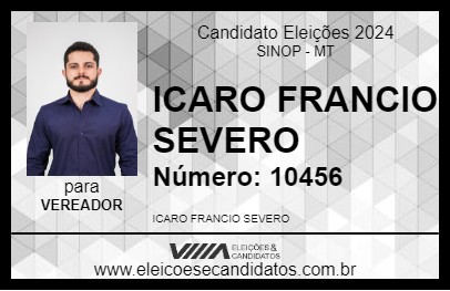 Candidato ICARO FRANCIO SEVERO 2024 - SINOP - Eleições