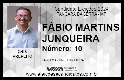 Candidato FÁBIO MARTINS JUNQUEIRA 2024 - TANGARÁ DA SERRA - Eleições