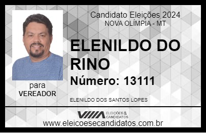 Candidato ELENILDO DO RINO 2024 - NOVA OLÍMPIA - Eleições