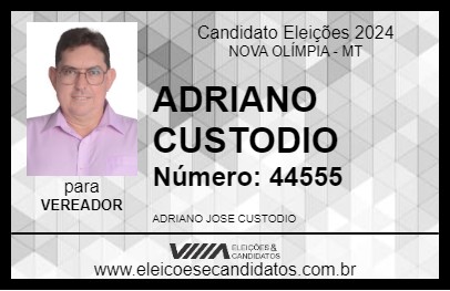 Candidato ADRIANO CUSTODIO 2024 - NOVA OLÍMPIA - Eleições