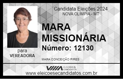 Candidato MARA MISSIONÁRIA 2024 - NOVA OLÍMPIA - Eleições