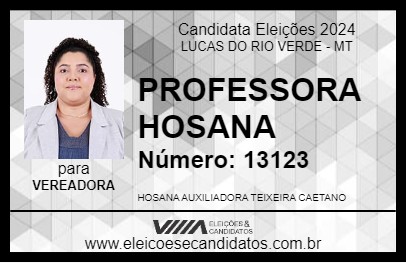 Candidato PROFESSORA HOSANA 2024 - LUCAS DO RIO VERDE - Eleições