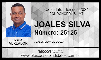 Candidato JOALES SILVA 2024 - RONDONÓPOLIS - Eleições