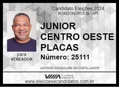 Candidato JUNIOR CENTRO OESTE PLACAS 2024 - RONDONÓPOLIS - Eleições