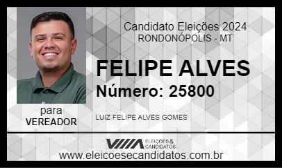 Candidato FELIPE ALVES 2024 - RONDONÓPOLIS - Eleições