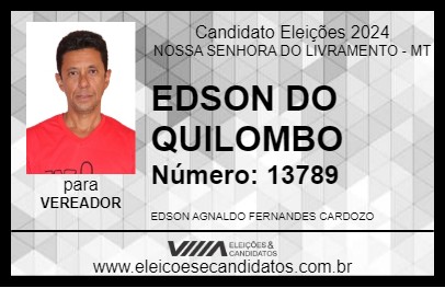 Candidato EDSON DO QUILOMBO 2024 - NOSSA SENHORA DO LIVRAMENTO - Eleições