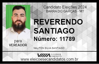 Candidato REVERENDO SANTIAGO 2024 - BARRA DO GARÇAS - Eleições