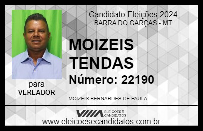 Candidato MOIZEIS TENDAS 2024 - BARRA DO GARÇAS - Eleições