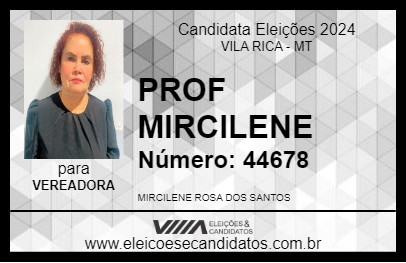 Candidato PROF MIRCILENE 2024 - VILA RICA - Eleições