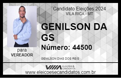 Candidato GENILSON DA GS 2024 - VILA RICA - Eleições