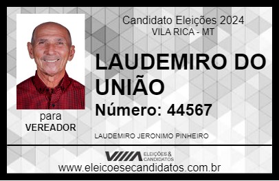 Candidato LAUDEMIRO DO UNIÃO 2024 - VILA RICA - Eleições