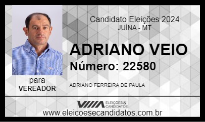 Candidato ADRIANO VEIO 2024 - JUÍNA - Eleições