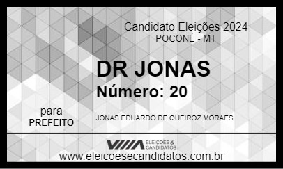 Candidato DR JONAS 2024 - POCONÉ - Eleições