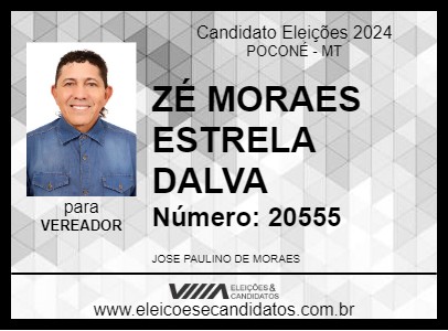 Candidato ZÉ MORAES ESTRELA DALVA 2024 - POCONÉ - Eleições