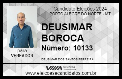 Candidato DEUSIMAR BOROCA 2024 - PORTO ALEGRE DO NORTE - Eleições