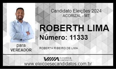 Candidato ROBERTH LIMA 2024 - ACORIZAL - Eleições