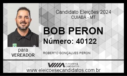 Candidato BOB PERON 2024 - CUIABÁ - Eleições